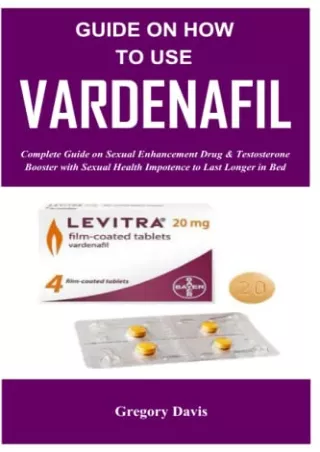 [PDF READ ONLINE] Guide on How To Use Vardenafil