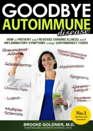 PDF_ Goodbye Autoimmune Disease: How to Prevent and Reverse Chronic Illness and