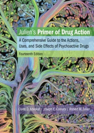 Download Book [PDF] Julien's Primer of Drug Action: A Comprehensive Guide to the Actions, Uses,