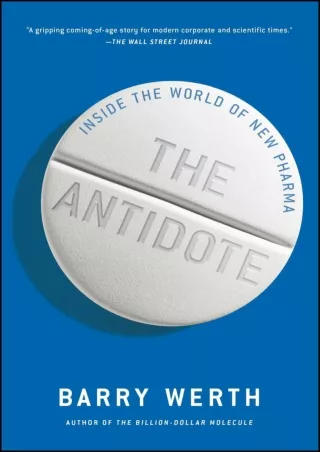 Read ebook [PDF] The Antidote: Inside the World of New Pharma