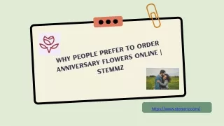 Why People Prefer To Order Anniversary Flowers Online | Stemmz
