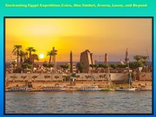 Enchanting Egypt Expedition: Cairo, Abu Simbel, Aswan, Luxor, and Beyond