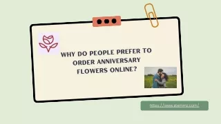 Why Do People Prefer To Order Anniversary Flowers Online?