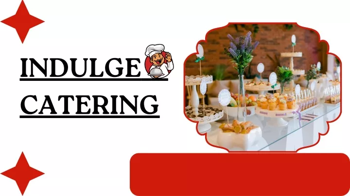 indulge catering