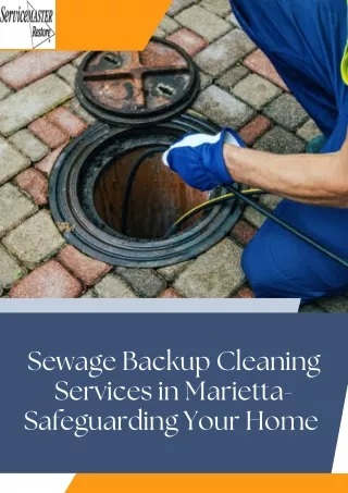Sewage Backup Cleaning Services in Marietta - Restoring Homes, Protecting Health