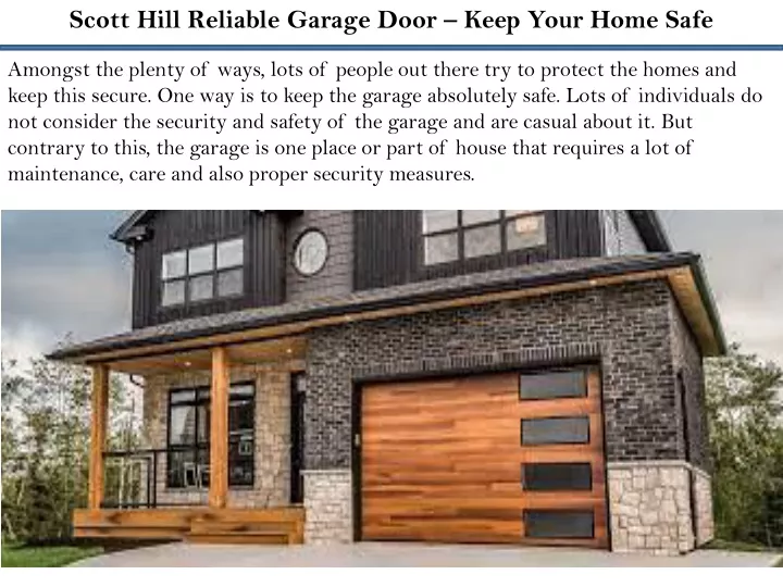 scott hill reliable garage door keep your home