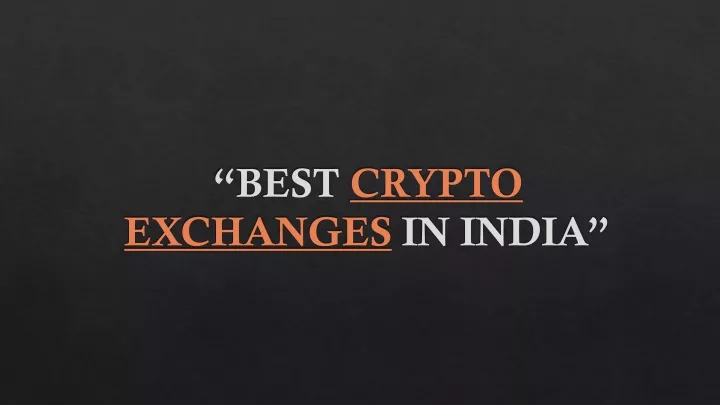 best crypto exchanges in india