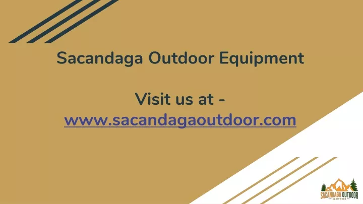 sacandaga outdoor equipment visit us at www sacandagaoutdoor com