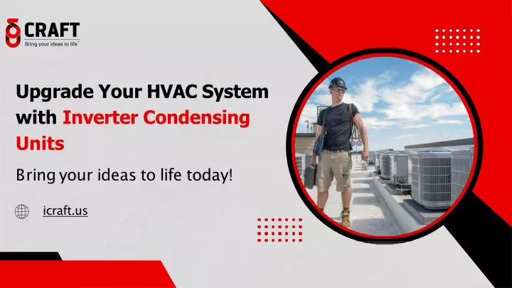 upgrade your hvac system with inverter condensing units