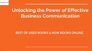 Unlocking the Power of Effective Business Communication