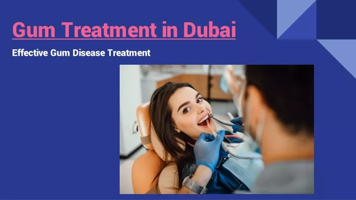 gum treatment in dubai