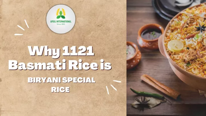 why 1121 why 1121 basmati rice is basmati rice is