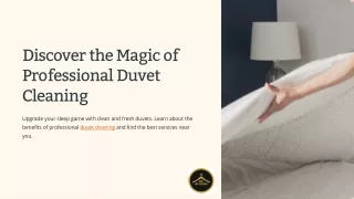 Discover the Magic of Professional Duvet Cleaning