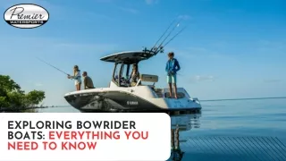 Exploring Bowrider Boats Everything You Need to Know