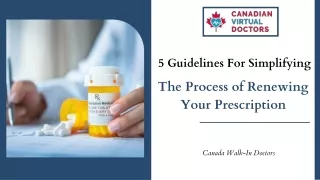 5 Guidelines for Simplifying The Process of Renewing Your Prescription