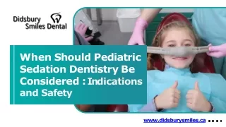 When Should Pediatric Sedation Dentistry Be Considered