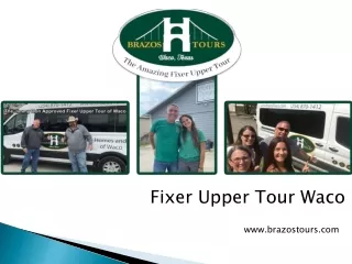 Fixer upper tour waco