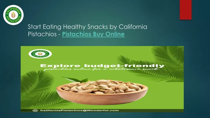 start eating healthy snacks by california pistachios pistachios buy online