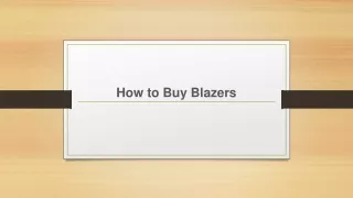 How to Buy Blazers