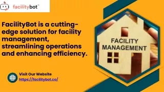 FacilityBot : Your Trusted Partner in Facility Management