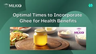 When to use ghee
