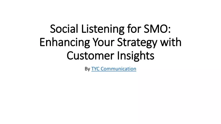 social listening for smo enhancing your strategy with customer insights