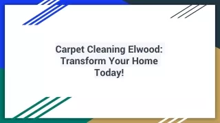 Carpet Cleaning Elwood_ Transform Your Home Today!