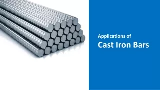 Modern Applications of Cast Iron Bars