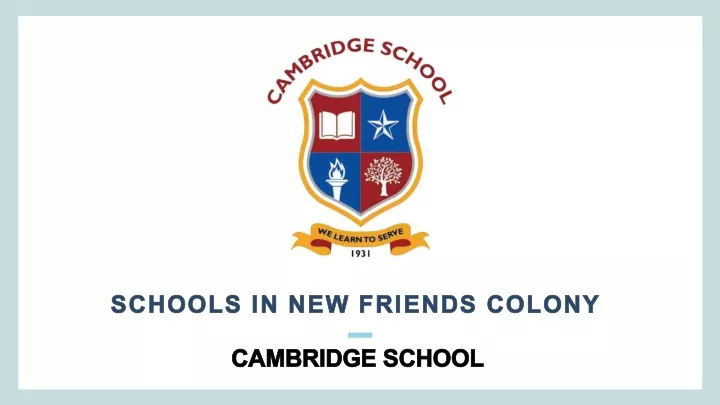 schools in new friends colony cambridge school