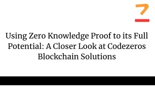 using zero knowledge proof to its full potential