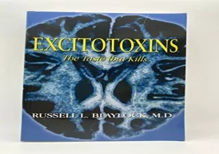 READ EBOOK (PDF) Excitotoxins: The Taste That Kills