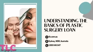 Understanding the Basics of Plastic Surgery Loan
