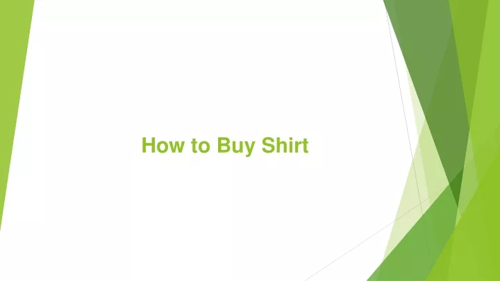 h ow to buy shirt