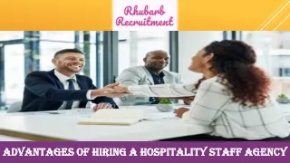 Advantages of Hiring a Hospitality Staff Agency