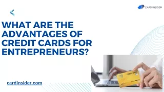 What are the advantages of Credit Cards for Entrepreneurs