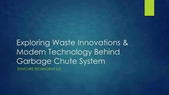 exploring waste innovations modern technology behind garbage chute system