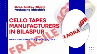 Cello Tapes Manufacturers In Bilaspur Shree Bankey