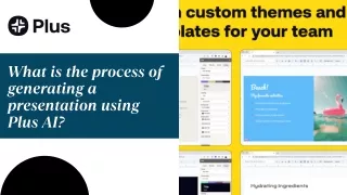 What is the process of generating a presentation using Plus AI