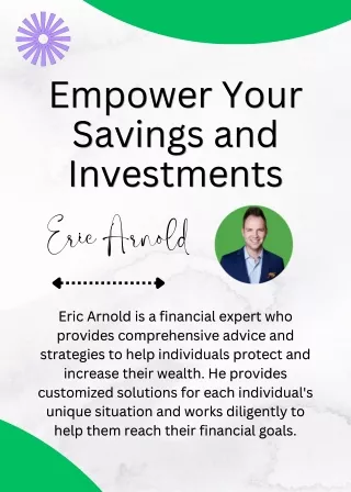 Empower Your Savings and Investments | Eric Arnold