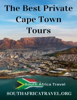 The Best Private Cape Town Tours - Your Journey Awaits