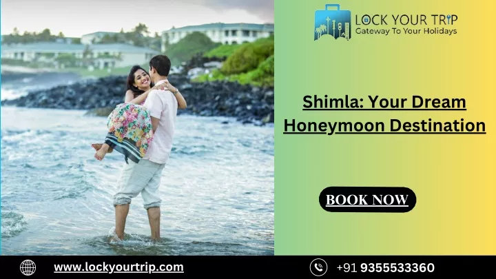 shimla your dream honeymoon destination