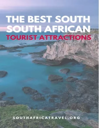 Discovering South Africa - The Best Tourist Attractions