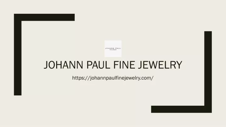 johann paul fine jewelry