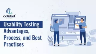 Usability Testing Advantages, Process, and Best Practices
