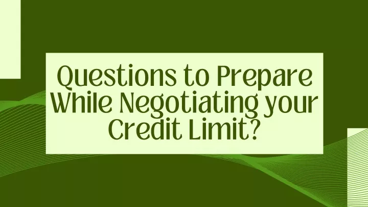 questions to prepare while negotiating your