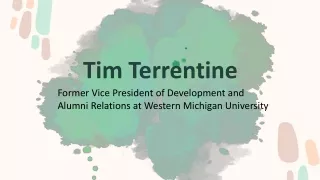 Timothy Terrentine - A Seasoned Professional - Michigan