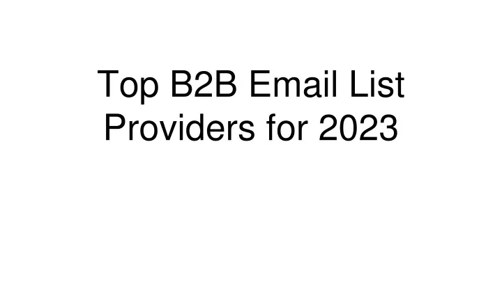 top b2b email list providers for 2023