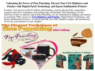 Unlocking the Power of Fine Punching Elevate Your USA Digitizers and Patches with Digital Patch Technology and Epson Sub