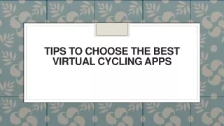 Tips to Choose the Best Virtual Cycling Apps