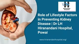 Role of Lifestyle Factors in Preventing Kidney Disease | Hiranandani Hospital